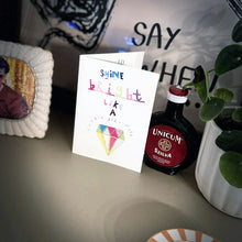 Load image into Gallery viewer, Shine Bright Like A Diamond Greeting Card – Free Personalisation