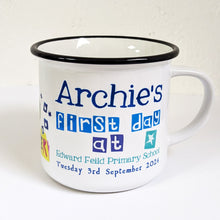 Load image into Gallery viewer, Personalised First Day At School Mug
