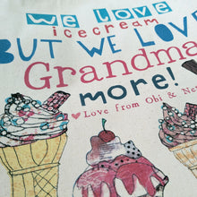 Load image into Gallery viewer, Personalised We Love You Grandma Bag