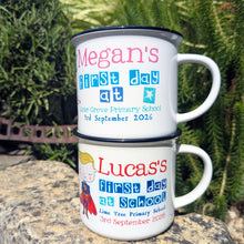 Load image into Gallery viewer, Personalised First Day At School Mug
