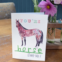 Load image into Gallery viewer, You're Horsesome Horse Greeting Card – Free Personalisation