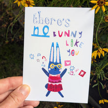 Load image into Gallery viewer, There's No Bunny Like You Greeting Card – Free Personalisation