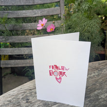 Load image into Gallery viewer, Follow Your Heart Greeting Card – Free Personalisation