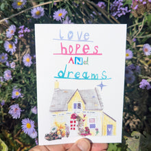 Load image into Gallery viewer, Love Hopes And Dreams House Greeting Card – Free Personalisation