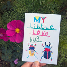 Load image into Gallery viewer, My Little Love Bug Beetle Greeting Card – Free Personalisation