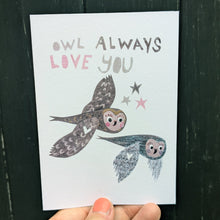 Load image into Gallery viewer, Owl Always Love You Greeting Card – Free Personalisation