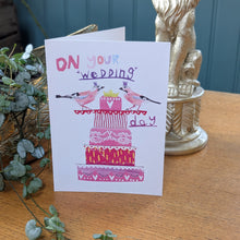 Load image into Gallery viewer, On Your Wedding Day Birds Sat On A Wedding Cake Greeting Card – Free Personalisation