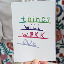 Load image into Gallery viewer, Things Will Work Out Greeting Card – Free Personalisation