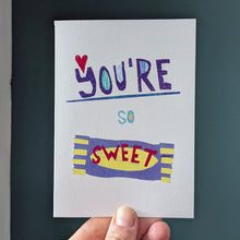 Load image into Gallery viewer, You're So Sweet Greeting Card – Free Personalisation