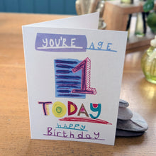 Load image into Gallery viewer, Age 1 Happy Birthday Greeting Card – Free Personalisation