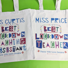 Load image into Gallery viewer, Personalised Best Lockdown Teacher Bag