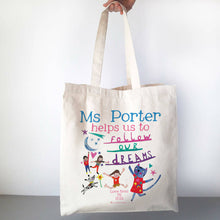 Load image into Gallery viewer, Personalised Dream Teacher Bag