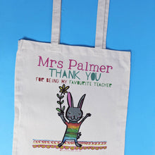 Load image into Gallery viewer, Personalised Favourite Teacher Bag