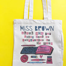 Load image into Gallery viewer, Personalised Inspirational Teacher Bag