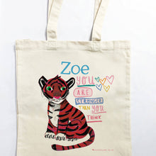 Load image into Gallery viewer, Personalised &#39;Stronger Than You Think&#39; Tiger Bag
