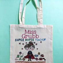 Load image into Gallery viewer, Personalised Super Duper Teacher Bag