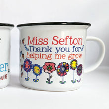 Load image into Gallery viewer, Personalised Thank You For Helping Me Grow Mug