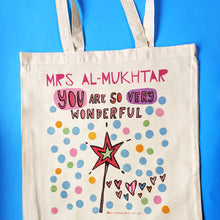 Load image into Gallery viewer, Personalised Wonderful Teacher Bag
