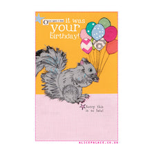 Load image into Gallery viewer, Late birthday squirrel (AP695)