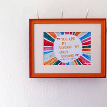 Load image into Gallery viewer, Personalised 'You Are My Sunshine' Print