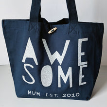 Load image into Gallery viewer, Personalised Awesome Mum Bag