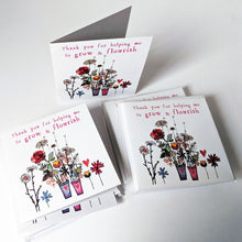Load image into Gallery viewer, Pack of 6 Thank you for helping me to grow and flourish Teacher Cards
