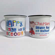 Load image into Gallery viewer, Personalised First Day At School Mug