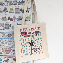 Load image into Gallery viewer, Personalised Wonderful Teacher Bag