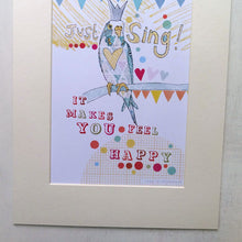 Load image into Gallery viewer, 'Just sing' Personalised Print