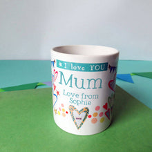 Load image into Gallery viewer, Personalised &#39;I Love You&#39; Mug
