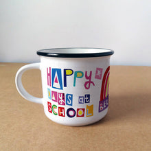 Load image into Gallery viewer, Personalised First Day At School Mug