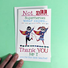 Load image into Gallery viewer, Personalised Superhero Teacher Card