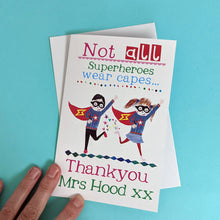 Load image into Gallery viewer, Personalised Superhero Teacher Card