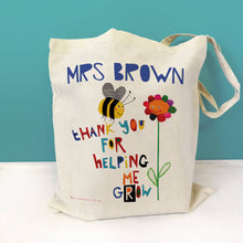 Load image into Gallery viewer, Personalised Thank You For Helping Me Grow Teacher Bag