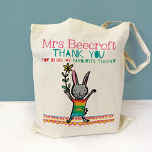 Load image into Gallery viewer, Personalised Favourite Teacher Bag