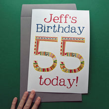 Load image into Gallery viewer, Big Birthday Card With Personalised Name And Age
