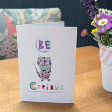 Load image into Gallery viewer, Be Curious Cat Greeting Card – Free Personalisation
