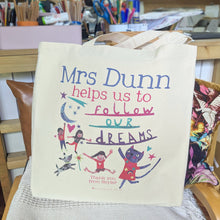 Load image into Gallery viewer, Personalised Dream Teacher Bag
