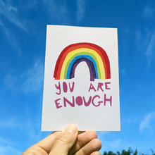 Load image into Gallery viewer, You Are Enough Rainbow Greeting Card – Free Personalisation

