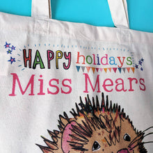 Load image into Gallery viewer, Happy Holidays Personalised Teacher Bag
