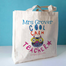 Load image into Gallery viewer, Personalised Cool Calm Teacher Bag
