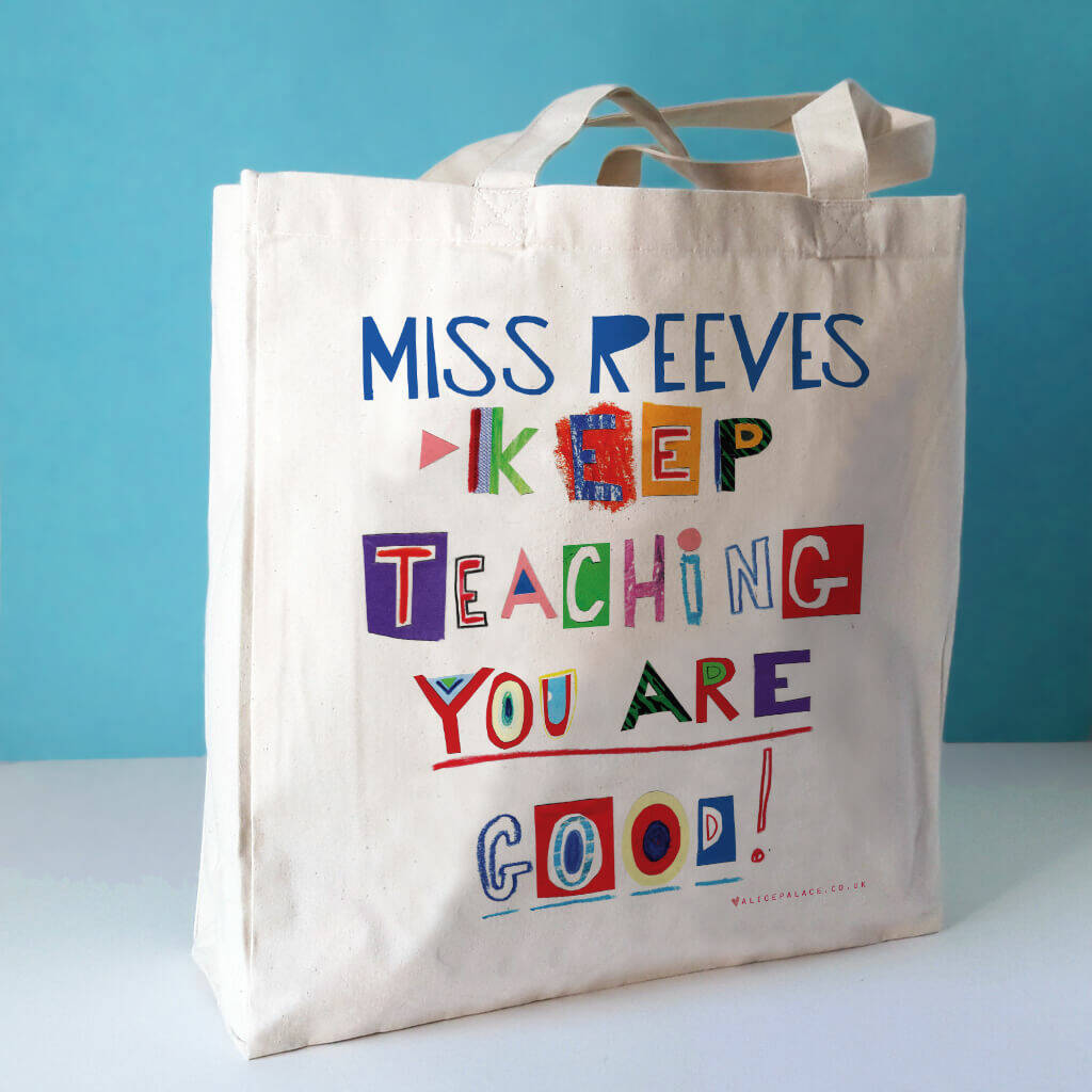 Personalised 'Keep Teaching' Bag
