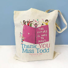 Load image into Gallery viewer, Personalised &#39;The Future Is Ours To Make&#39; Teacher Bag
