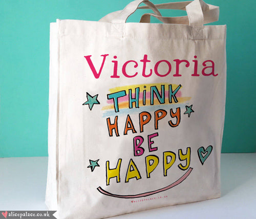 Personalised Think Happy Be Happy Canvas Bag