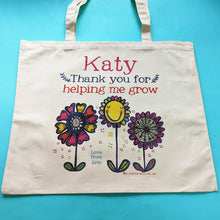Load image into Gallery viewer, Personalised Thank You For Helping Me Grow Teacher Bag

