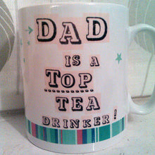 Load image into Gallery viewer, Top tea drinker personalised mug
