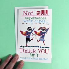 Load image into Gallery viewer, Personalised Superhero Teacher Card
